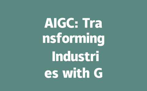 AIGC: Transforming Industries with Generative AI Innovations-AIGC