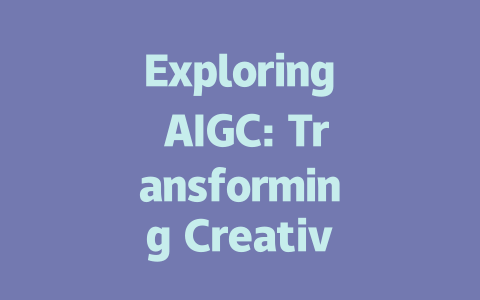 Exploring AIGC: Transforming Creativity and Technology in the Digital Age-AIGC