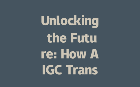 Unlocking the Future: How AIGC Transforms Digital Creation and Innovation-AIGC