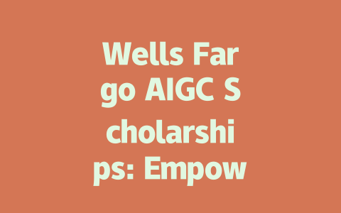 Wells Fargo AIGC Scholarships: Empowering Native American Undergraduates-AIGC