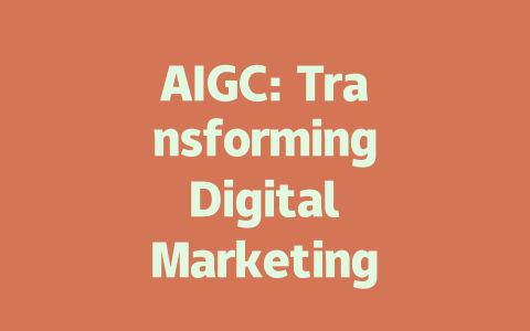 AIGC: Transforming Digital Marketing Strategies for the Future-AIGC