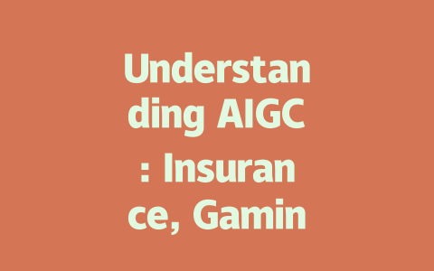 Understanding AIGC: Insurance, Gaming and Future Trends Unveiled-AIGC