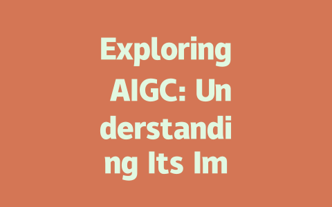 Exploring AIGC: Understanding Its Impact on Art, Gaming, and Technology-AIGC