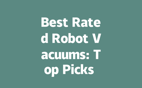 Best Rated Robot Vacuums: Top Picks for Effortless Cleaning in 2024-AIGC