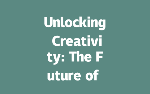 Unlocking Creativity: The Future of AIGC Artists in a Digital World-AIGC