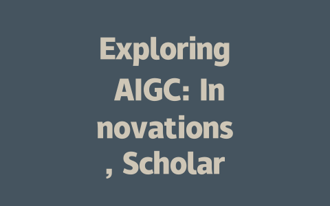 Exploring AIGC: Innovations, Scholarships, and Opportunities for Students-AIGC