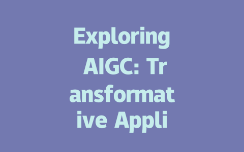 Exploring AIGC: Transformative Applications in Technology and Creativity-AIGC