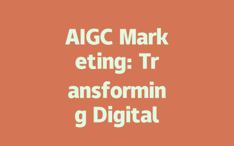 AIGC Marketing: Transforming Digital Strategies for the Future-AIGC