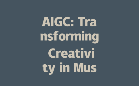 AIGC: Transforming Creativity in Music and Art through AI Technology-AIGC